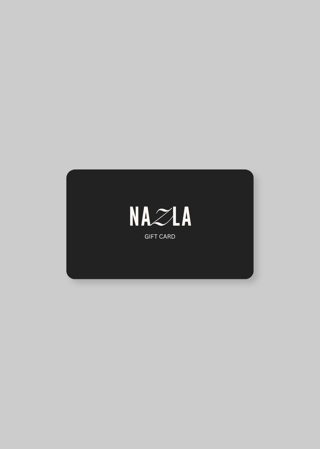 NAZLA e-Gift Card